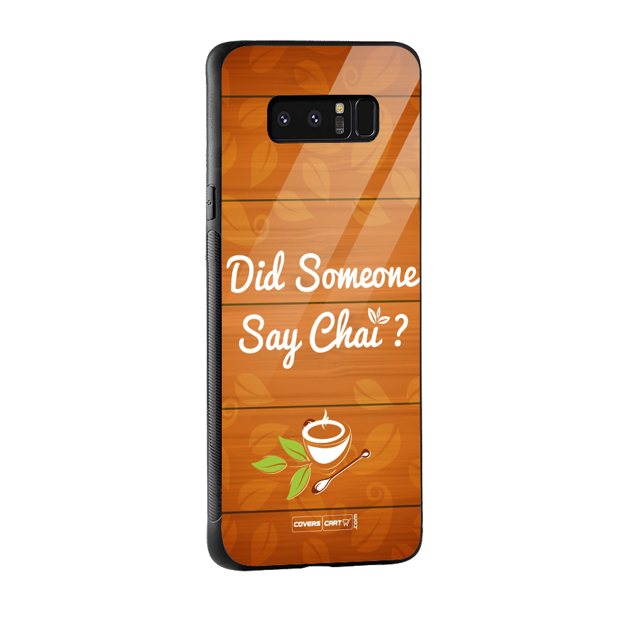 Did Someone Say Chai Glass Back Case for Galaxy Note 8