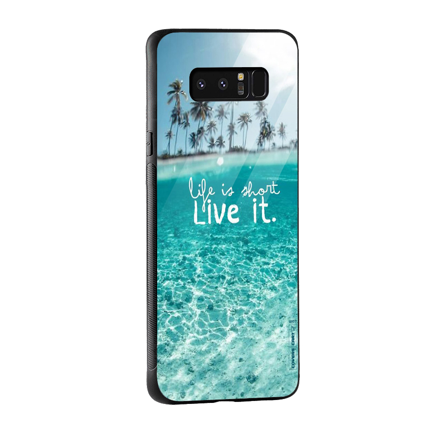 Life Is Short Glass Back Case for Galaxy Note 8