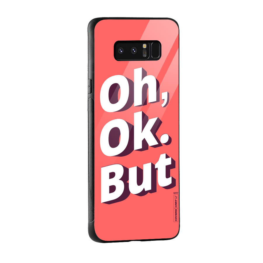 Oh Ok But Glass Back Case for Galaxy Note 8