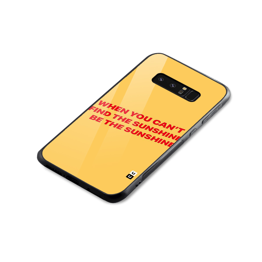 Be The Sunshine Glass Back Case for Galaxy Note 8