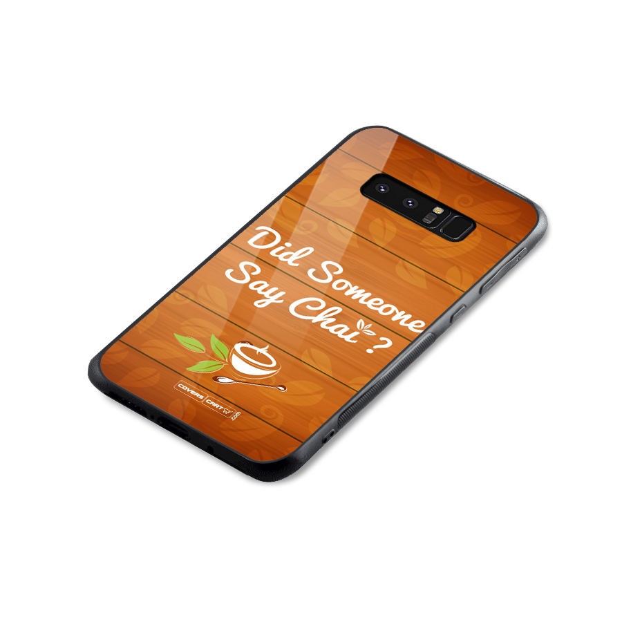 Did Someone Say Chai Glass Back Case for Galaxy Note 8
