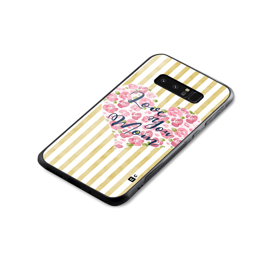 Love You Mom Glass Back Case for Galaxy Note 8
