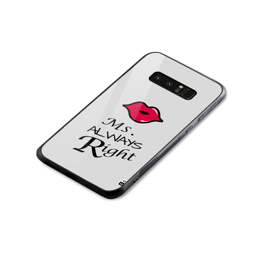 Ms. Always Right. Glass Back Case for Galaxy Note 8