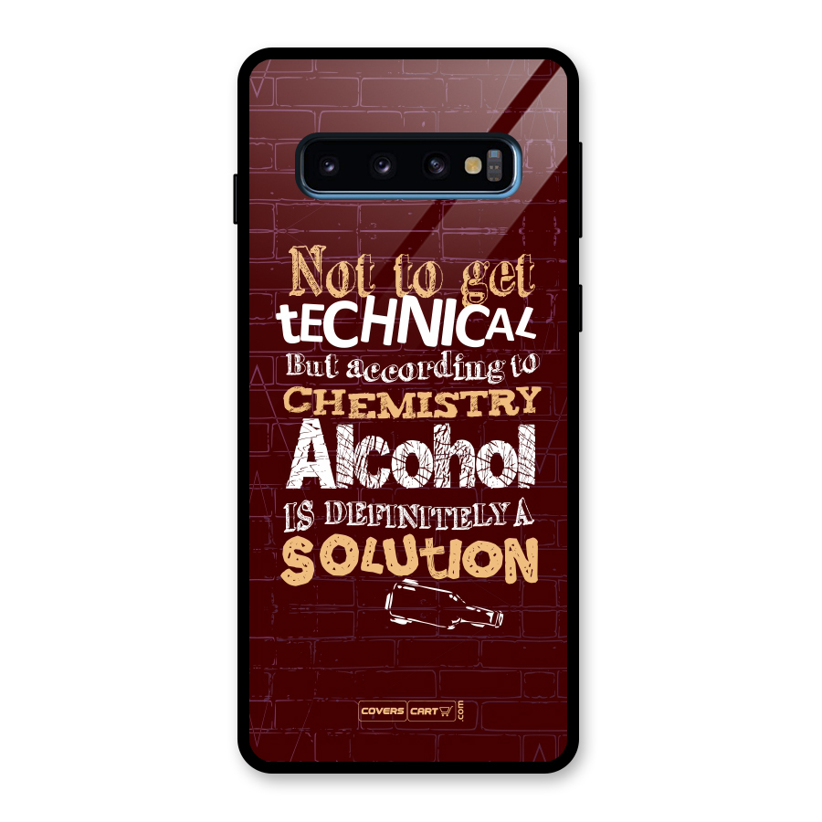 Alcohol is Definitely a Solution Glass Back Case for Galaxy S10