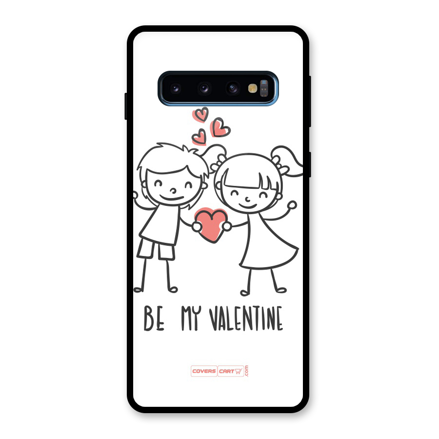 Be My Valentine Glass Back Case for Galaxy S10