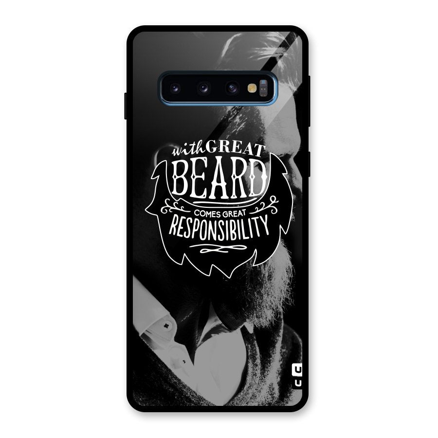 Beard Responsibility Quote Glass Back Case for Galaxy S10