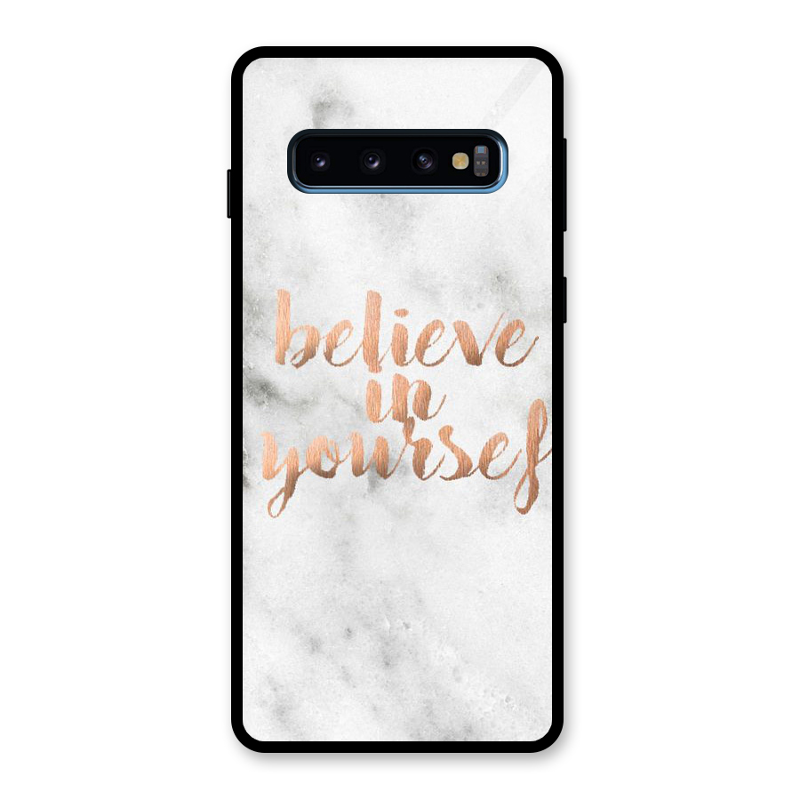 Believe in Yourself Glass Back Case for Galaxy S10