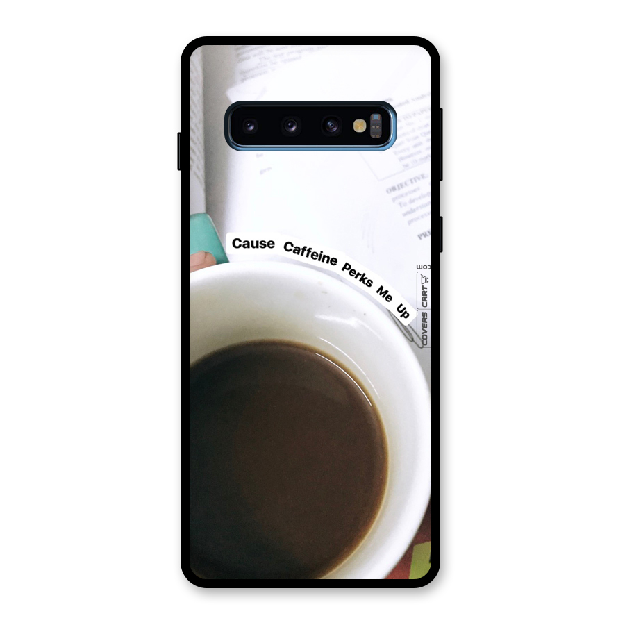 Coffee Perks Glass Back Case for Galaxy S10