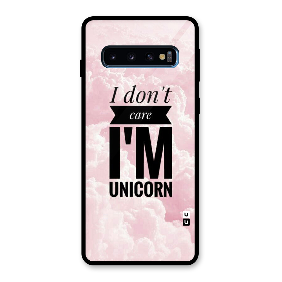 Dont Care Unicorn Glass Back Case for Galaxy S10