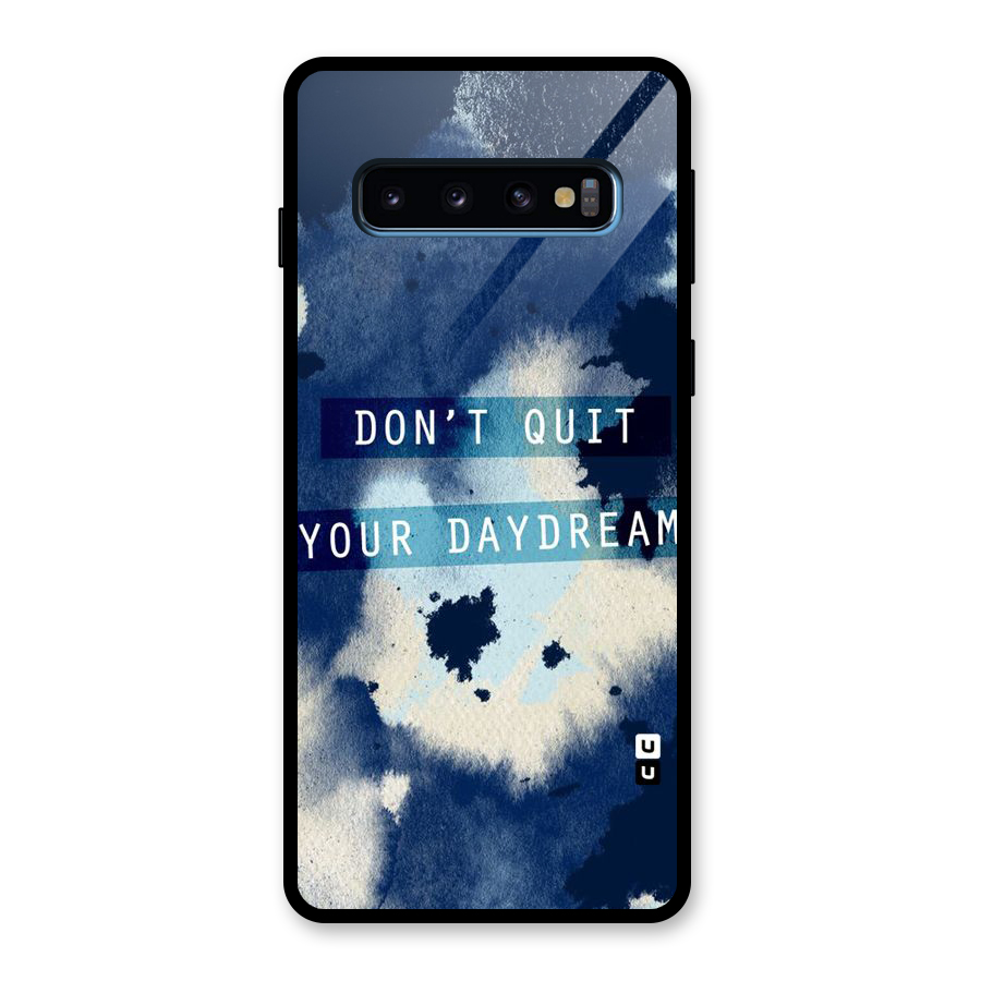 Dont Quit Glass Back Case for Galaxy S10