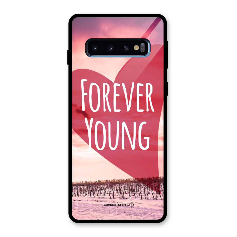 Forever Young Glass Back Case for Galaxy S10