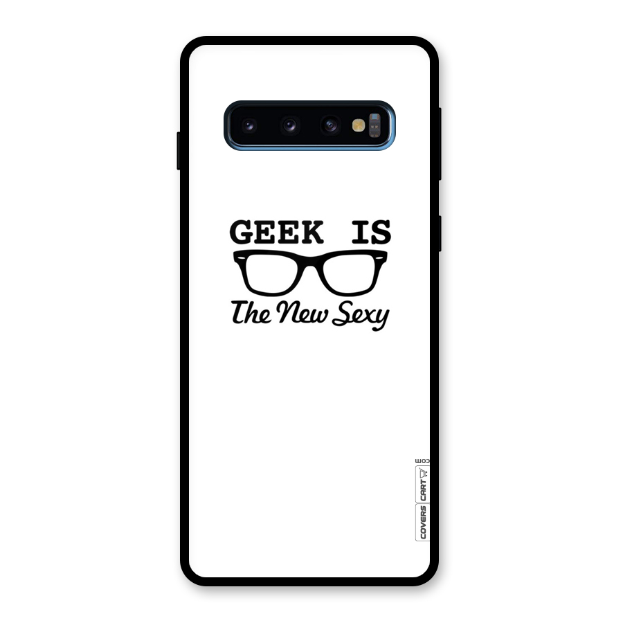 Geek Is The New Sexy Glass Back Case for Galaxy S10