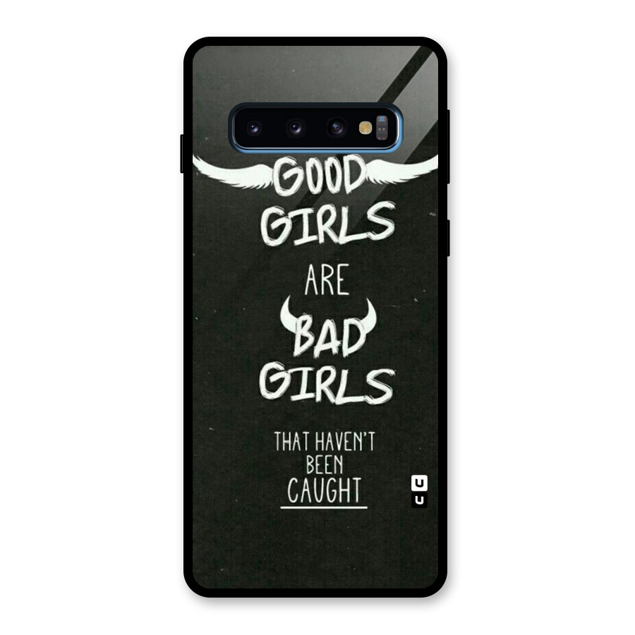 Good Bad Girls Glass Back Case for Galaxy S10