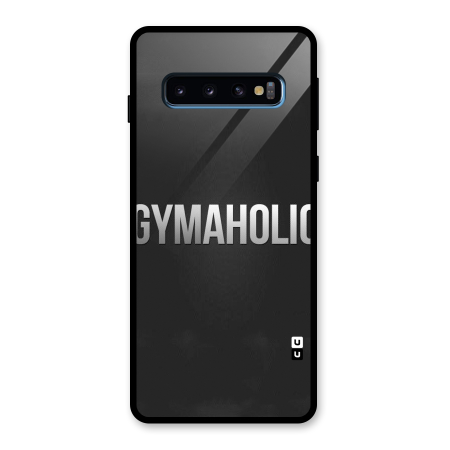 Gymaholic Glass Back Case for Galaxy S10