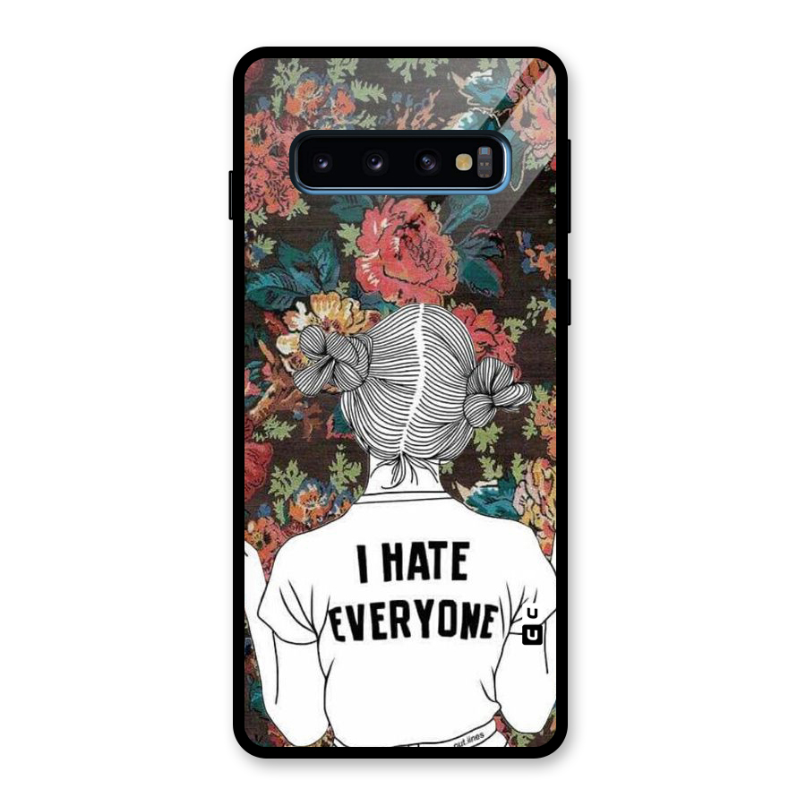 Hate Everyone Glass Back Case for Galaxy S10