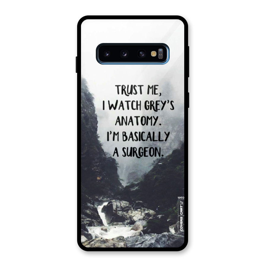 I Am A Surgeon Glass Back Case for Galaxy S10