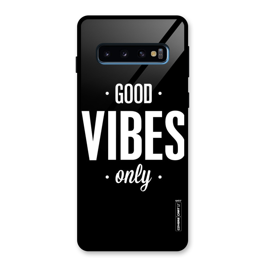 Just Vibes Glass Back Case for Galaxy S10
