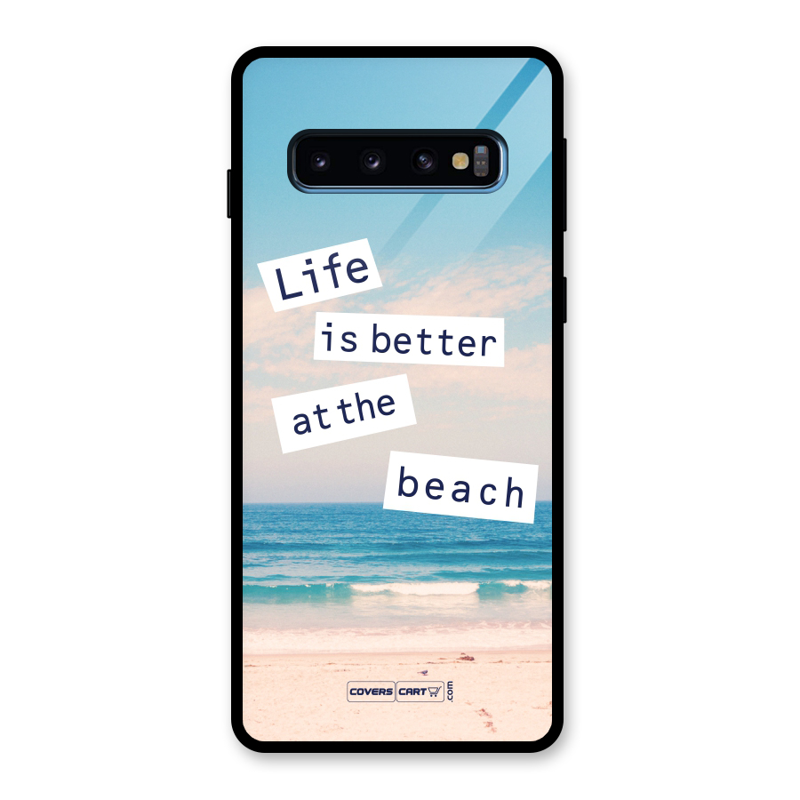 Life is better at the Beach Glass Back Case for Galaxy S10