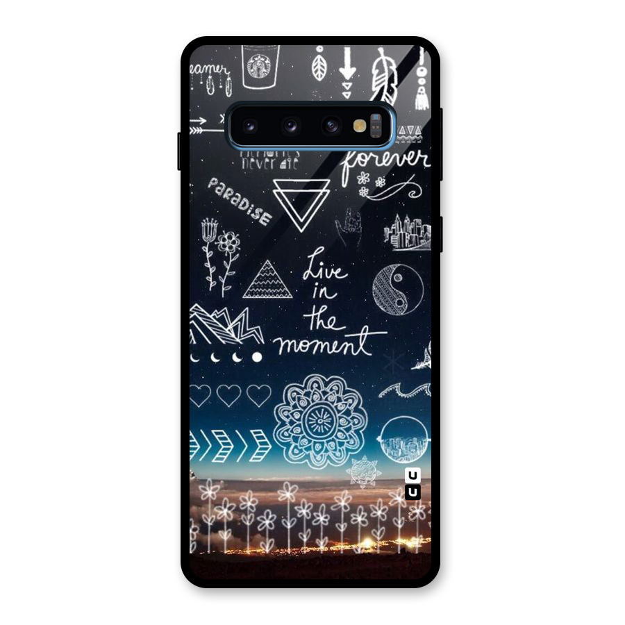 Live In The Moment Glass Back Case for Galaxy S10