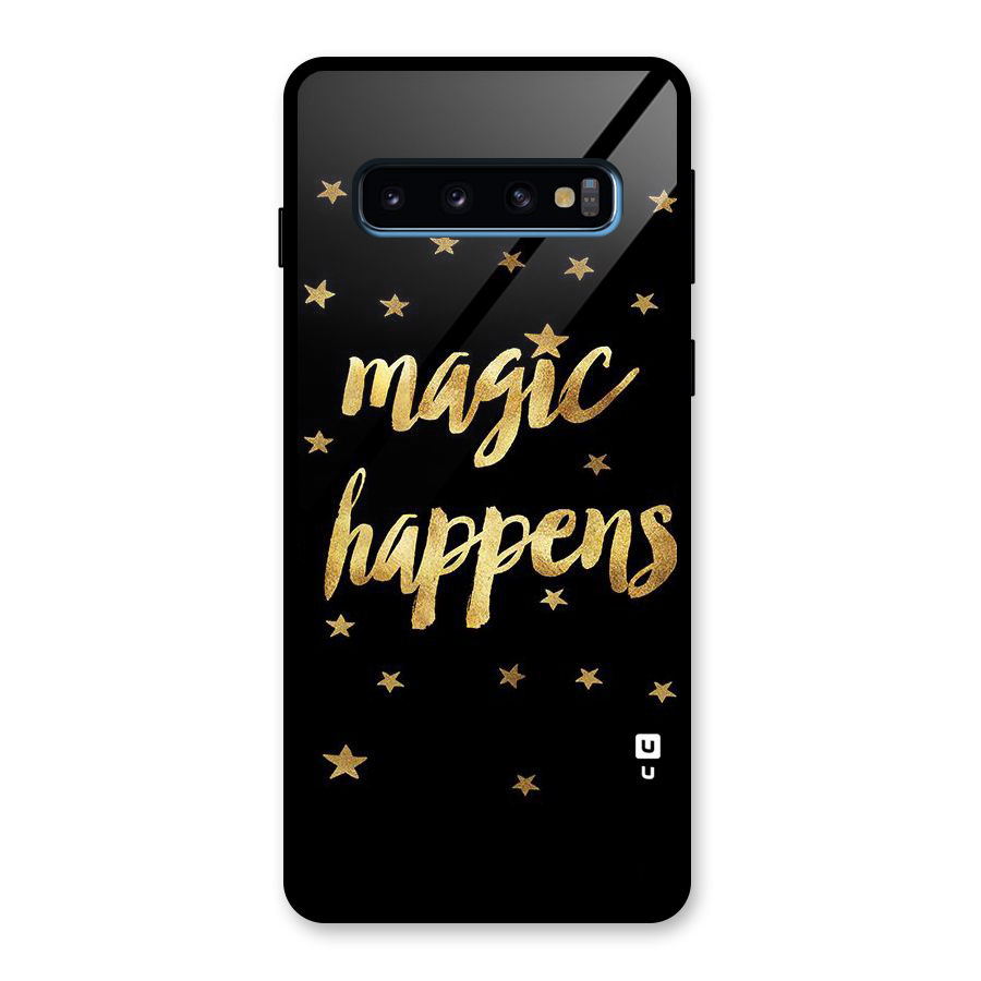 Magic Happens Glass Back Case for Galaxy S10