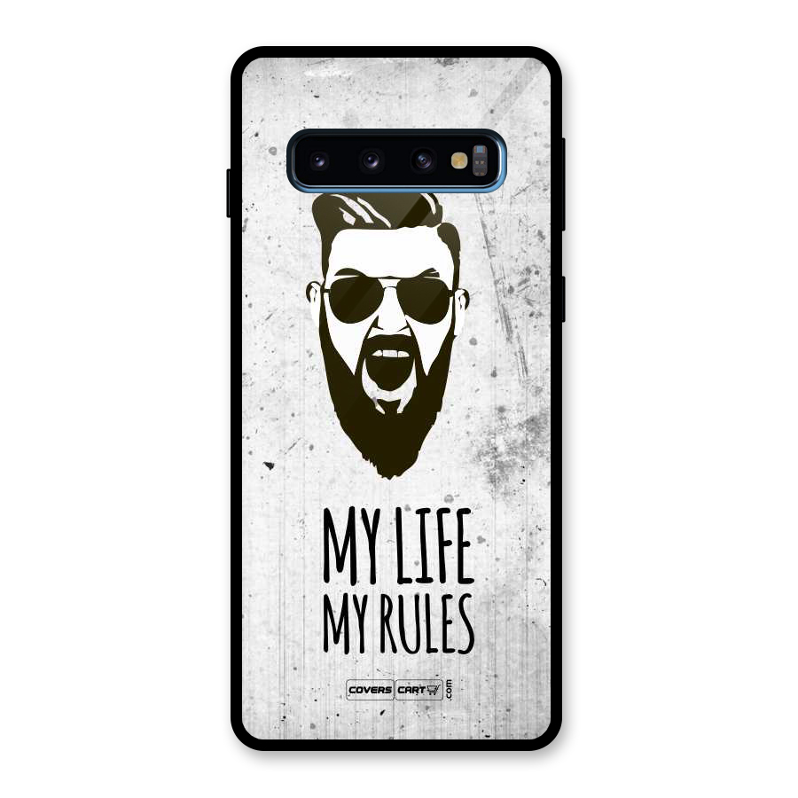 My Life My Rules Glass Back Case for Galaxy S10