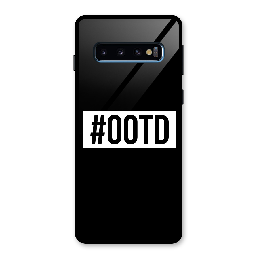 OOTD Glass Back Case for Galaxy S10