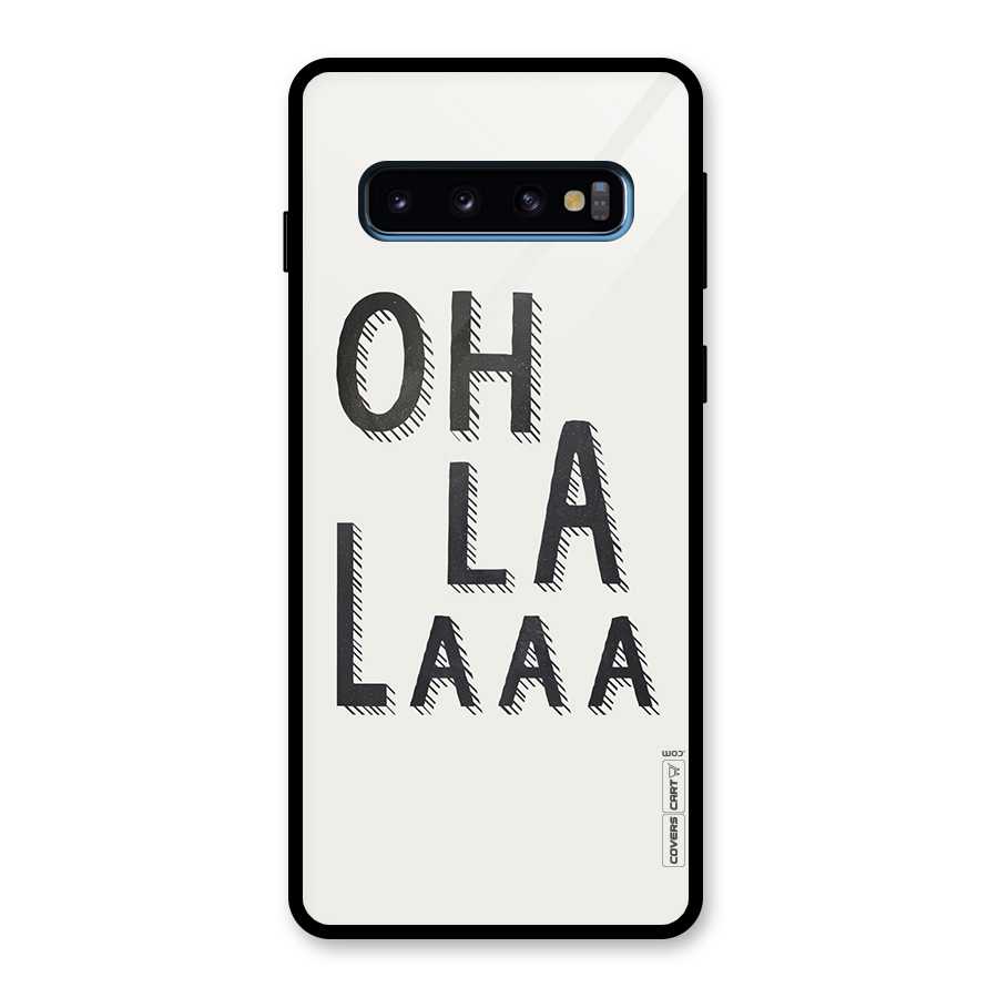 Oh La La Glass Back Case for Galaxy S10