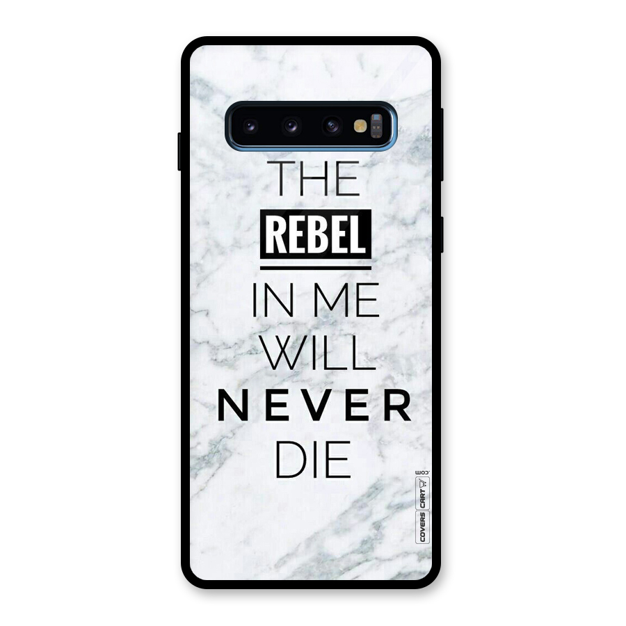 Rebel Will Not Die Glass Back Case for Galaxy S10
