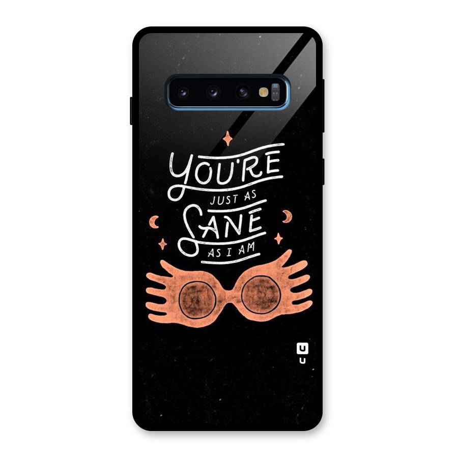 Sane As I Glass Back Case for Galaxy S10