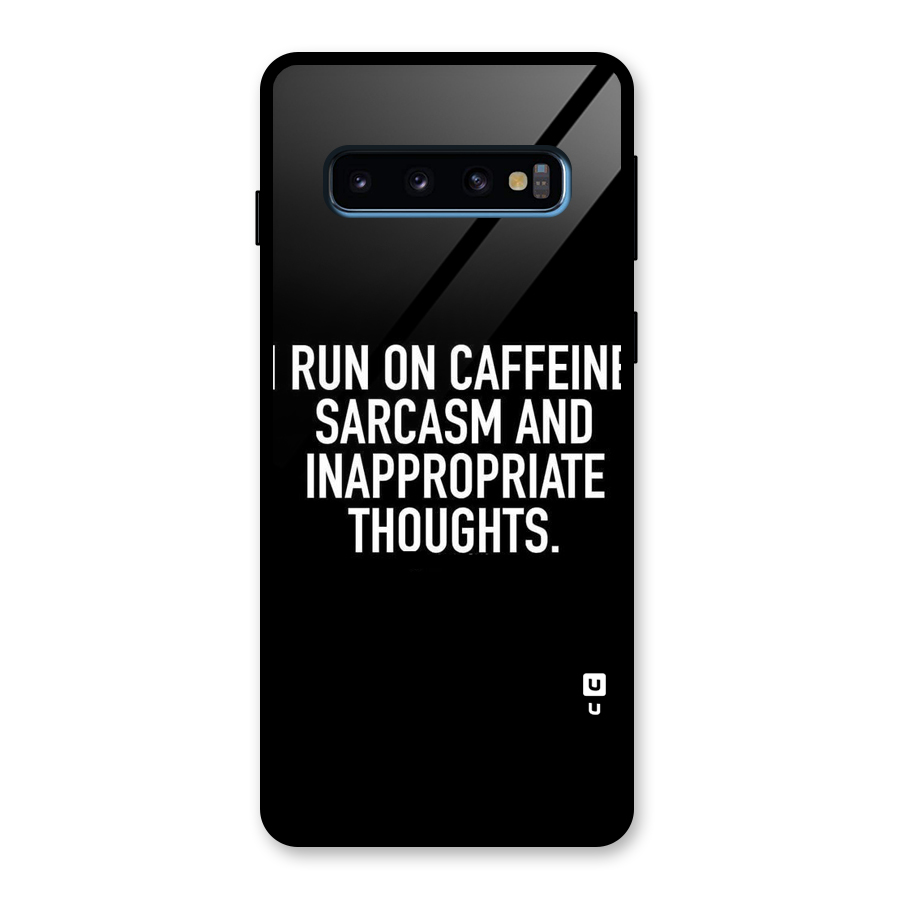 Sarcasm And Caffeine Glass Back Case for Galaxy S10