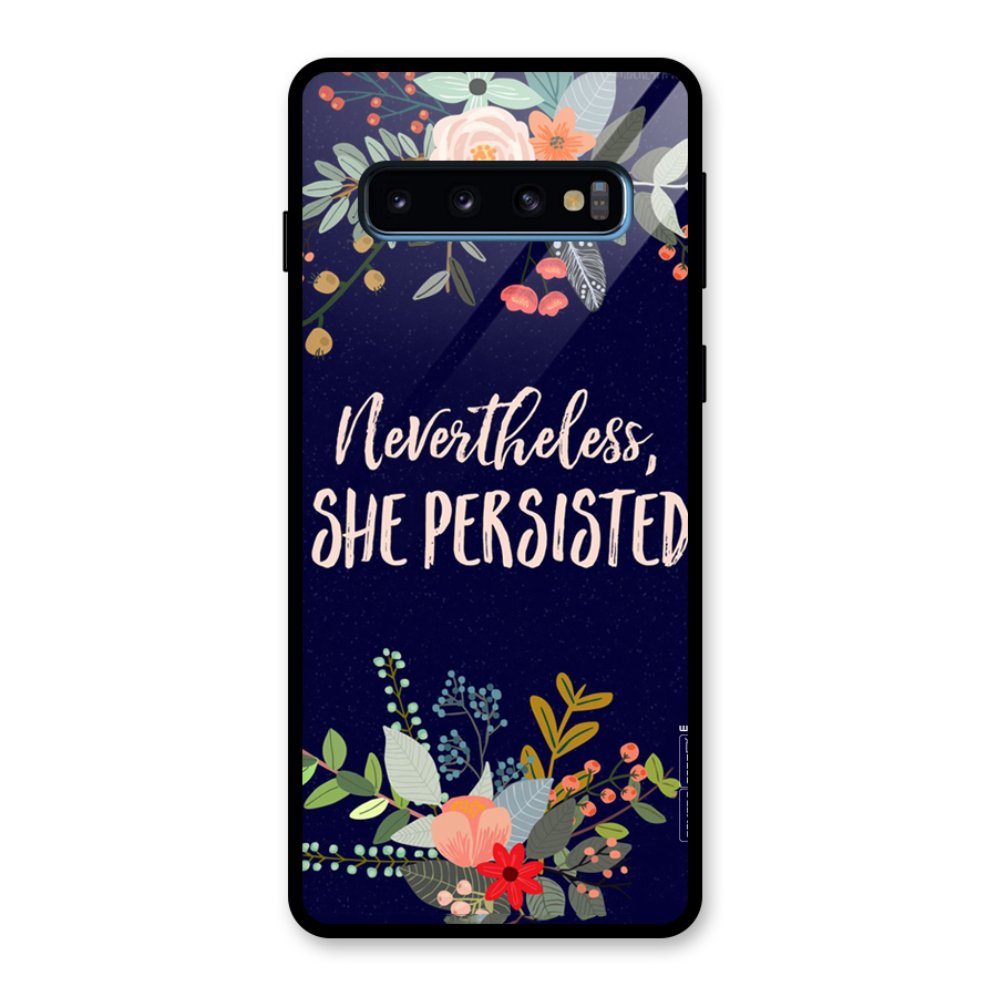 She Persisted Glass Back Case for Galaxy S10