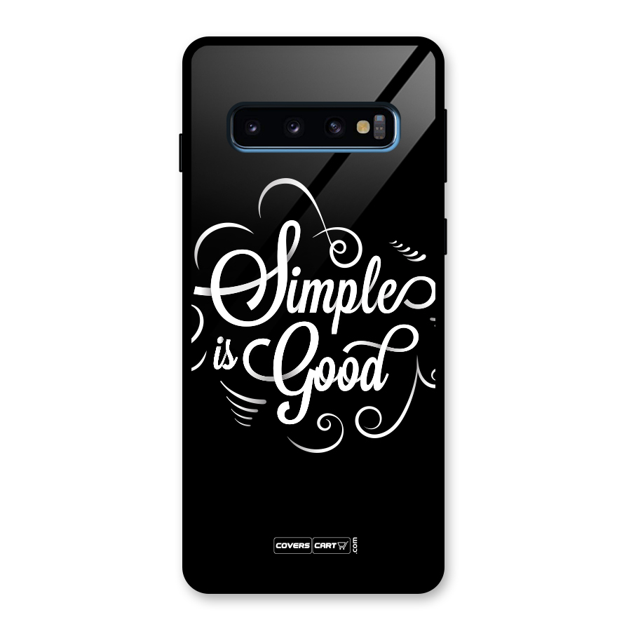 Simple is Good Glass Back Case for Galaxy S10