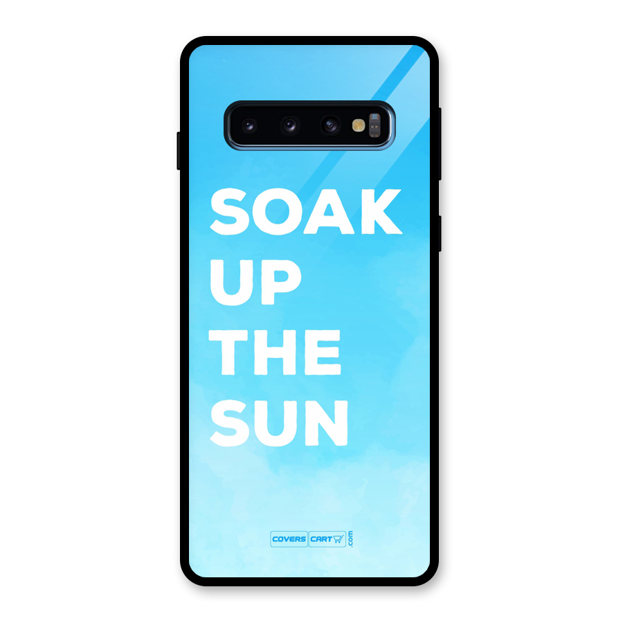 Soak Up The Sun Glass Back Case for Galaxy S10