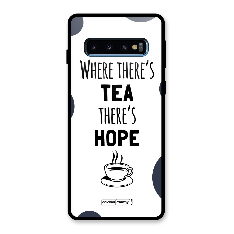 Tea Hope Glass Back Case for Galaxy S10
