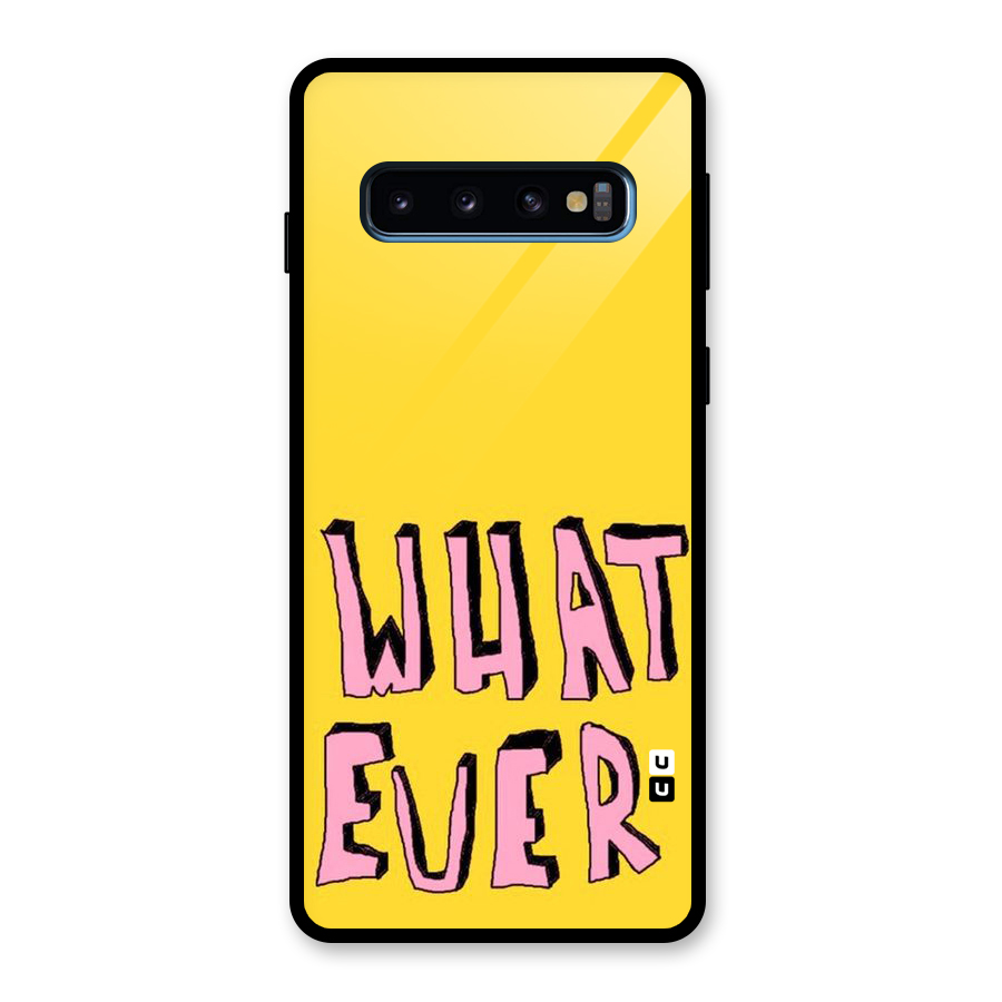 Whatever Yellow Glass Back Case for Galaxy S10