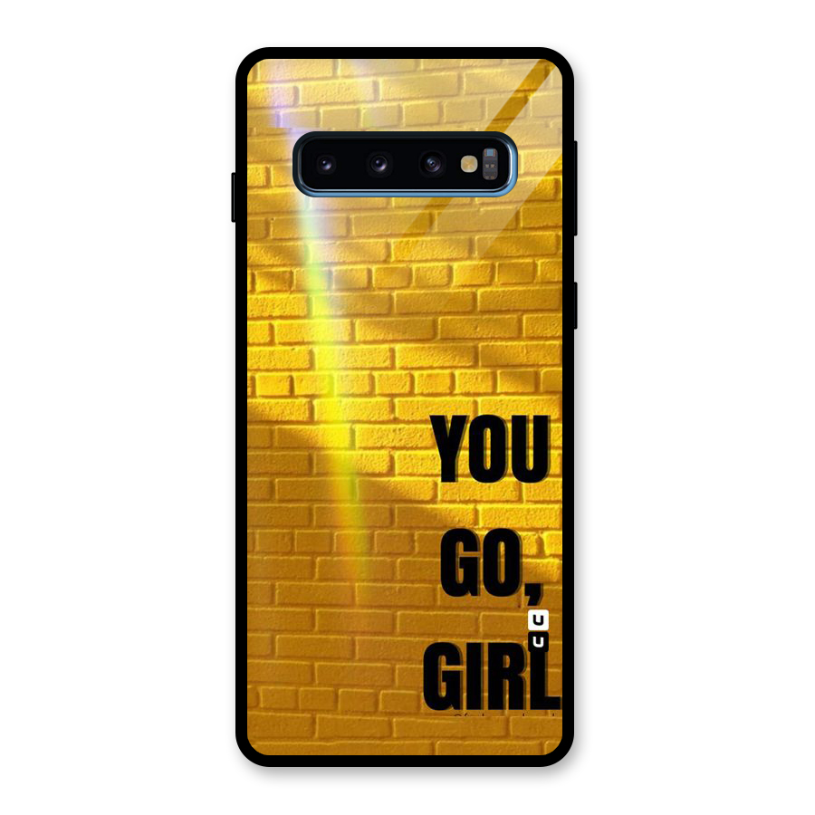 You Go Girl Wall Glass Back Case for Galaxy S10