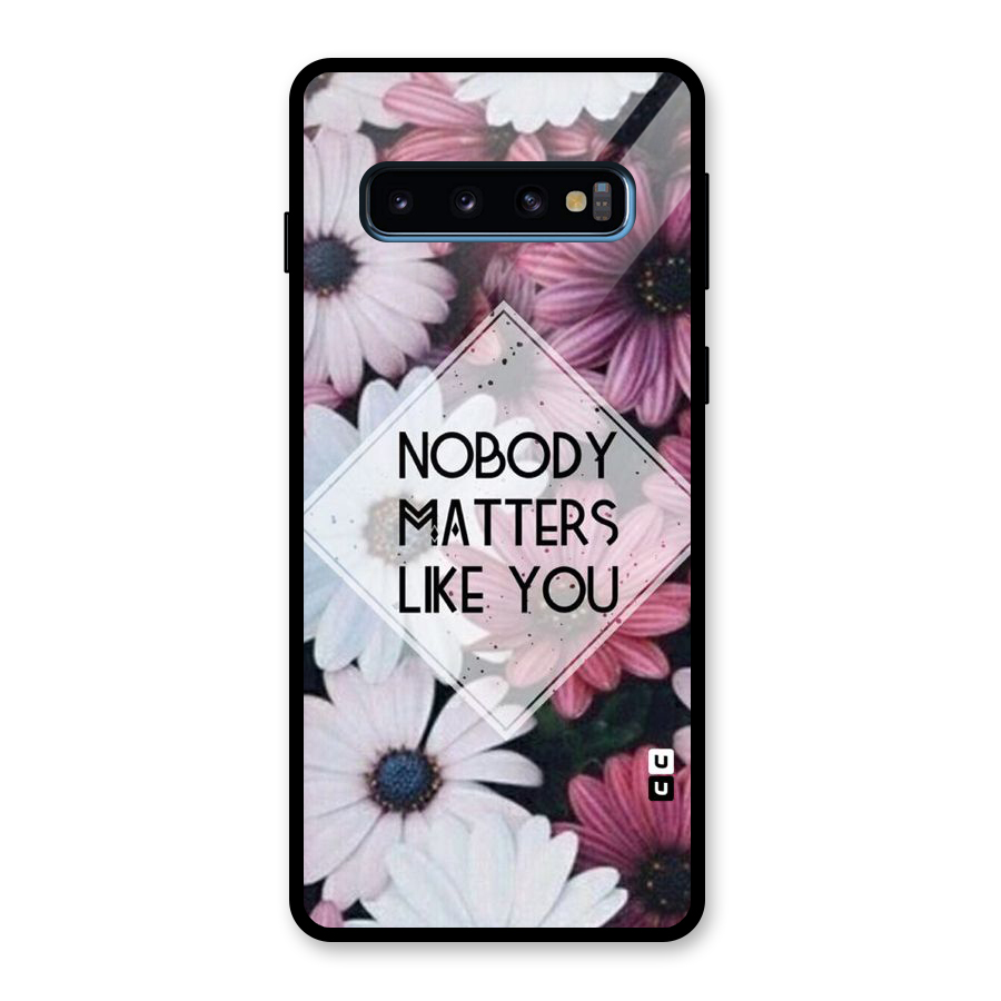 You Matter Glass Back Case for Galaxy S10