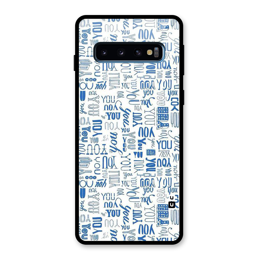 You Pattern Glass Back Case for Galaxy S10