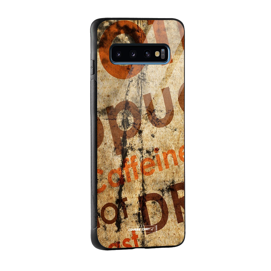 Coffee Caffeine Glass Back Case for Galaxy S10