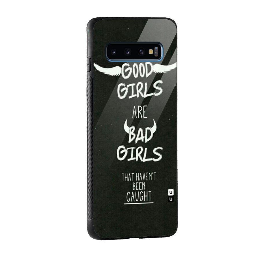 Good Bad Girls Glass Back Case for Galaxy S10