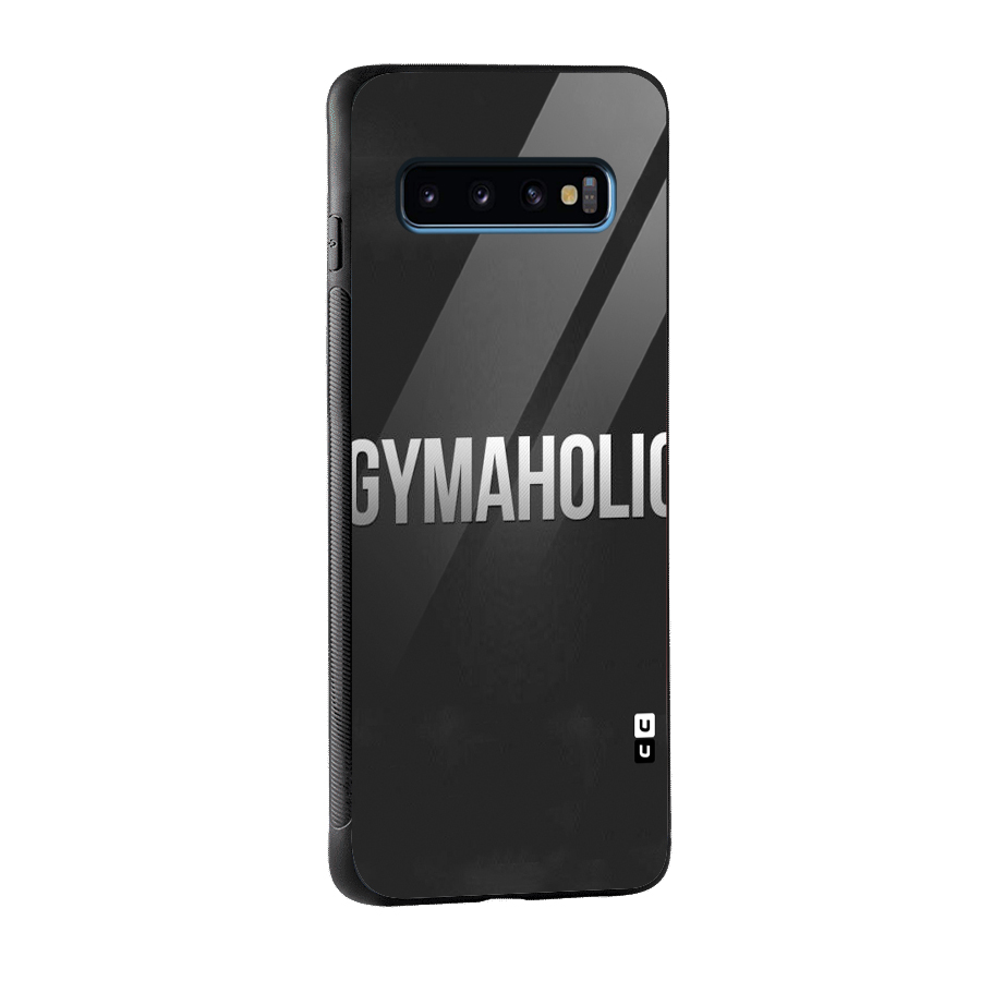 Gymaholic Glass Back Case for Galaxy S10