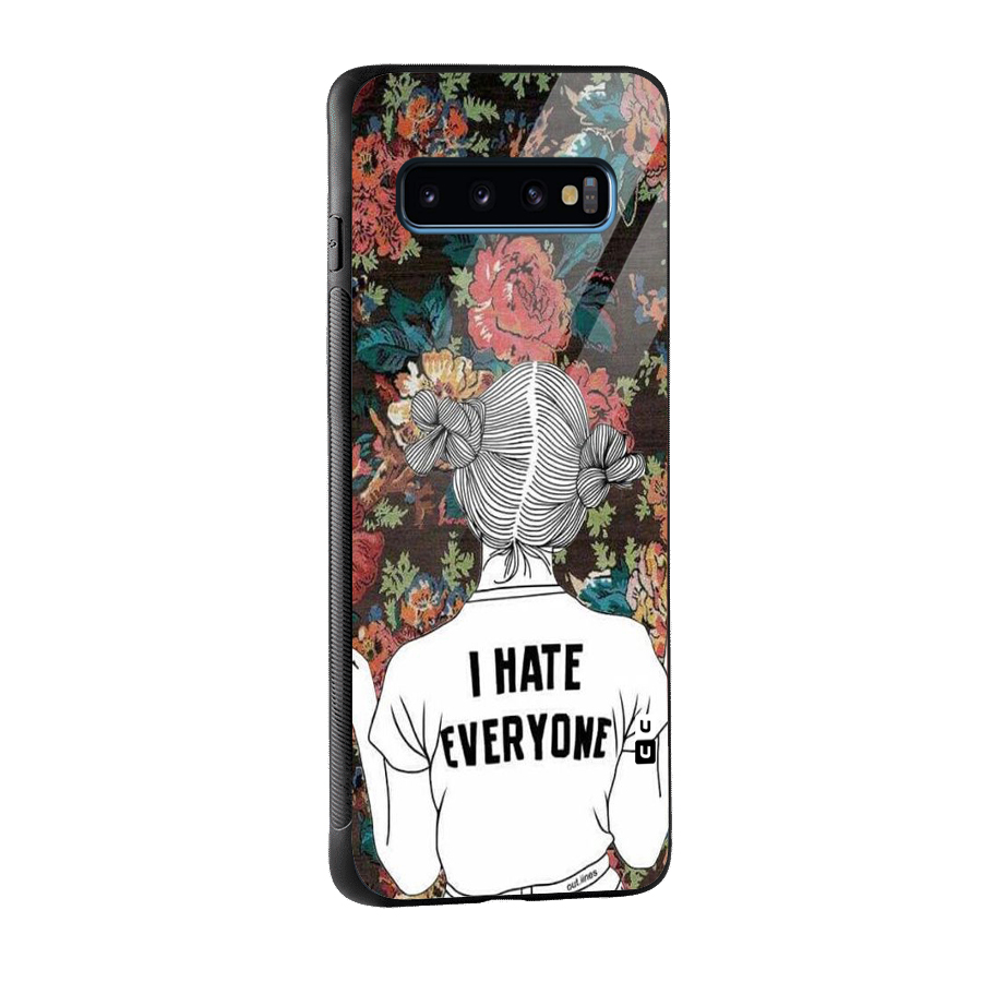 Hate Everyone Glass Back Case for Galaxy S10