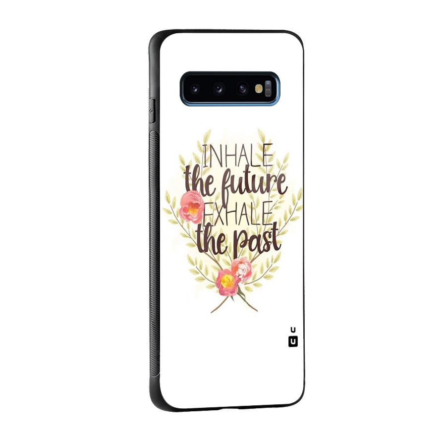 Inhale Future Glass Back Case for Galaxy S10