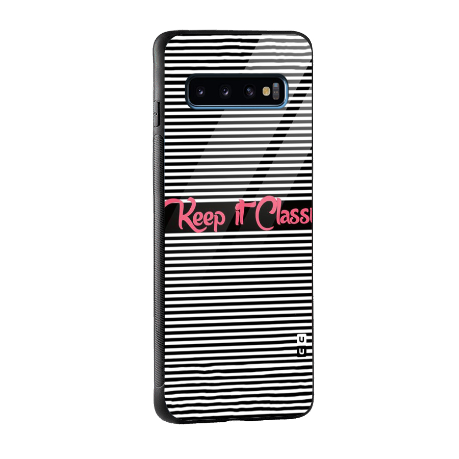 Keep It Classy Glass Back Case for Galaxy S10
