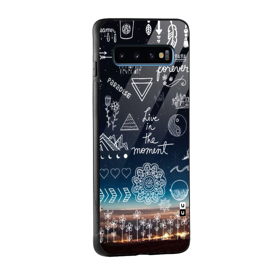 Live In The Moment Glass Back Case for Galaxy S10