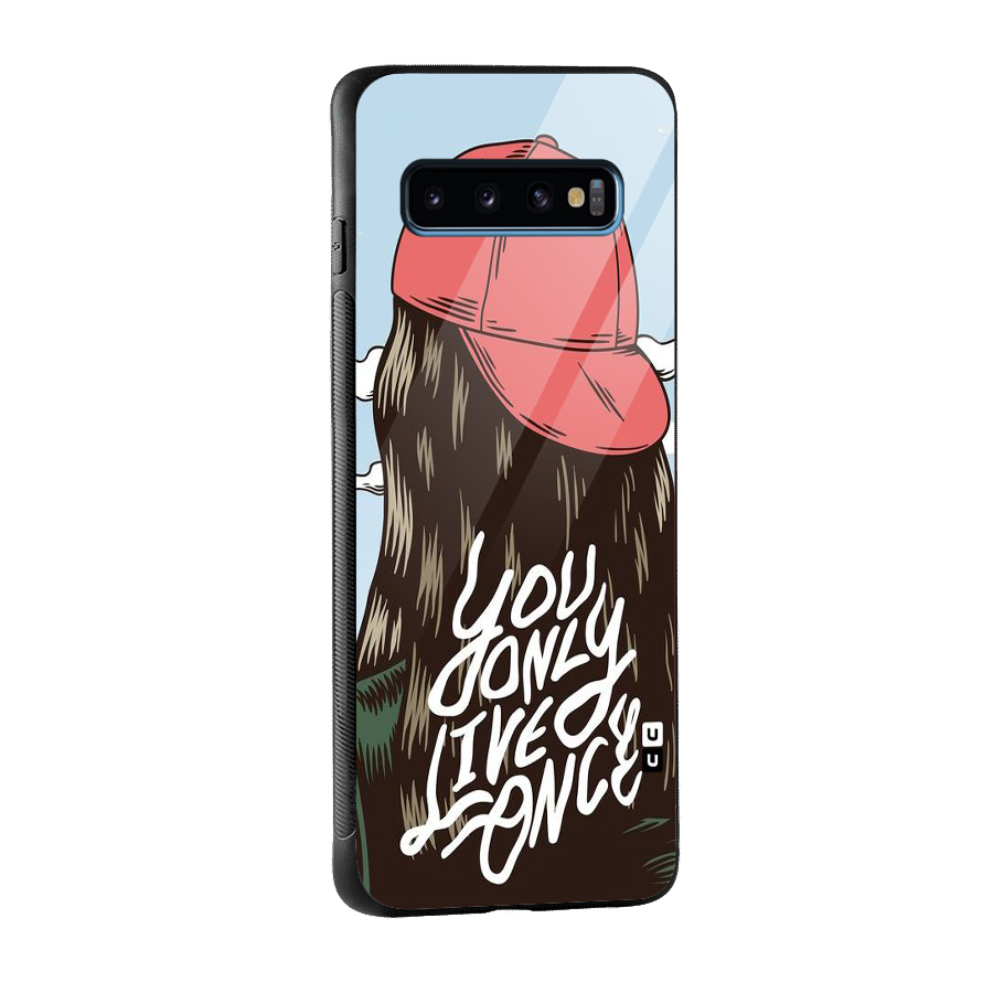 Live Once Glass Back Case for Galaxy S10