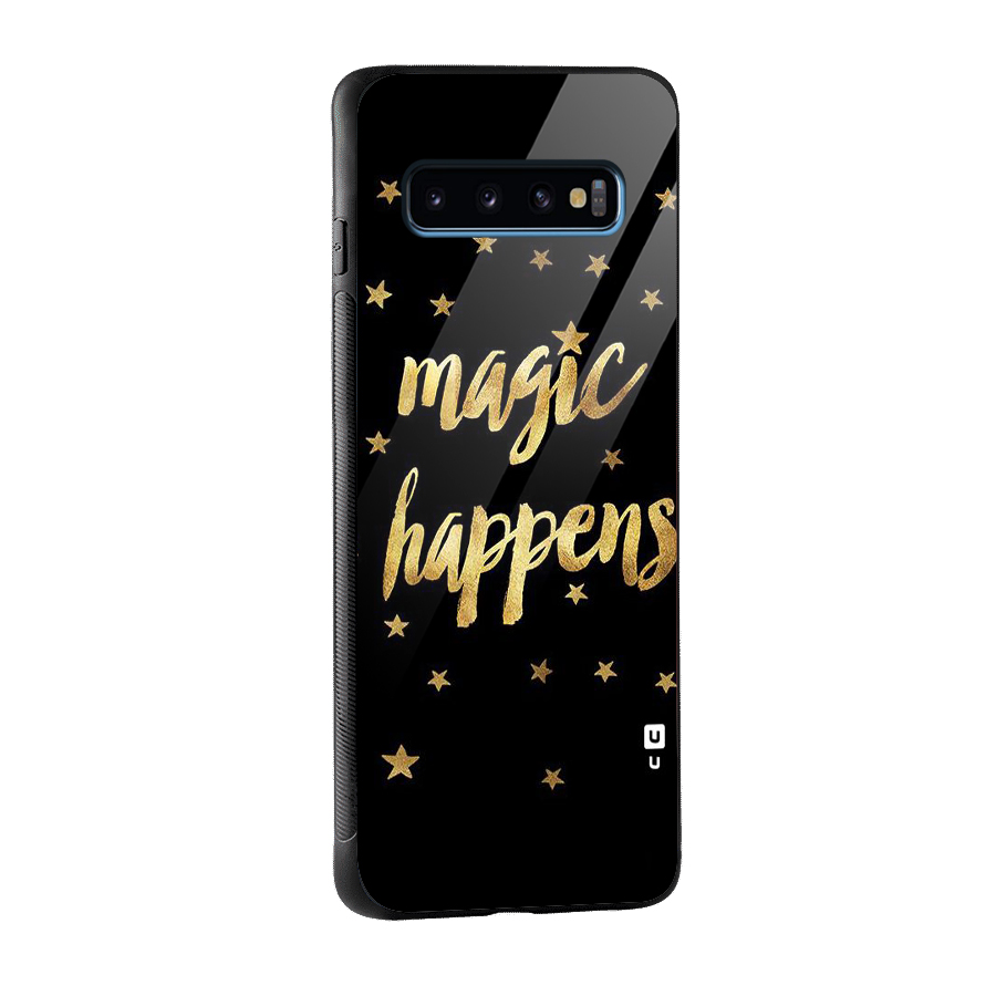 Magic Happens Glass Back Case for Galaxy S10