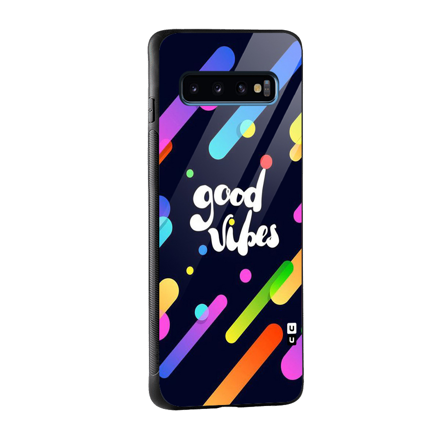 Multicolor Good Vibing Glass Back Case for Galaxy S10