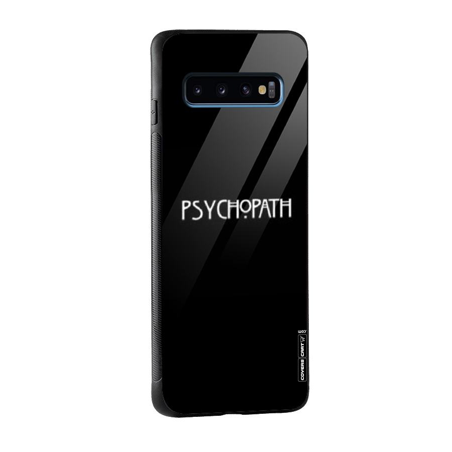 Psycopath Alert Glass Back Case for Galaxy S10