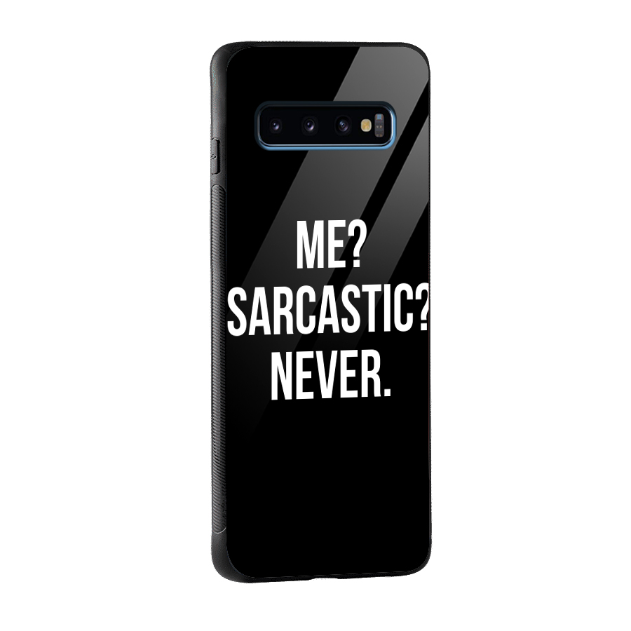 Sarcastic Quote Glass Back Case for Galaxy S10